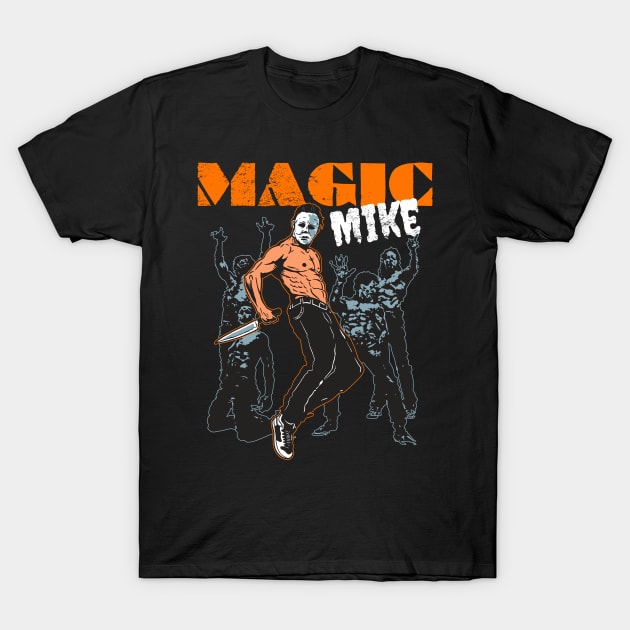 magic mike T-Shirt by art of gaci